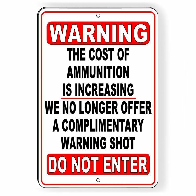 No Trespassing No Warning Shot Funny Metal Sign private property SWS003