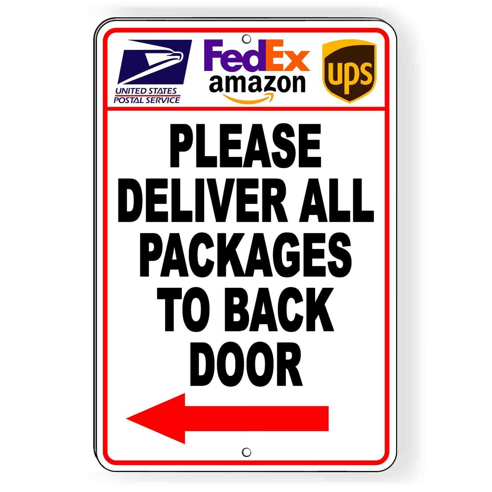 Deliver All Packages To Back Door Arrow Left Heavy Duty Metal Sign deliveries